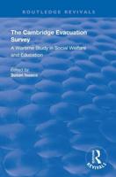 The Cambridge Evacuation Survey