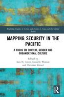 Mapping Security in the Pacific: A Focus on Context, Gender and Organisational Culture