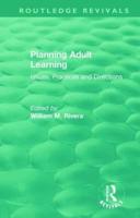 Planning Adult Learning: Issues, Practices and Directions