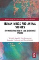 Human Minds and Animal Stories: How Narratives Make Us Care About Other Species