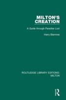 Milton's Creation: A Guide through Paradise Lost