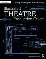 Illustrated Theatre Production Guide