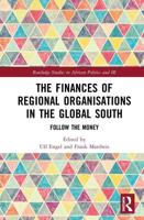 The Finances of Regional Organisations in the Global South: Follow the Money