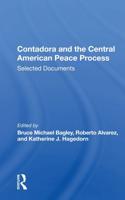 Contadora And The Central American Peace Process: Selected Documents