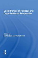 Local Parties in Political and Organizational Perspective