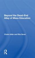 Beyond the Dead-End Alley of Mass Education