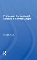 France And Conventional Defense In Central Europe