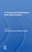 In Pursuit of Contemporary East Asian Culture