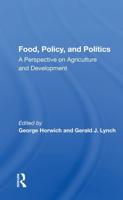 Food, Policy, and Politics