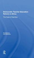 Democratic Teacher Education Reforms in Namibia