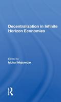 Decentralization in Infinite Horizon Economies