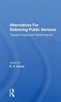 Alternatives for Delivering Public Services