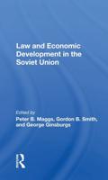 Law and Economic Development in the Soviet Union