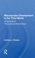Macroproject Development in the Third World