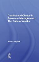 Conflict and Choice in Resource Management