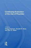 Continuing Evaluation of the Use of Fluorides
