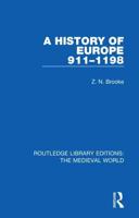 A History of Europe 911-1198