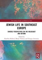 Jewish Life in Southeast Europe