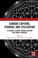 Carbon Capture, Storage and Utilization: A Possible Climate Change Solution for Energy Industry