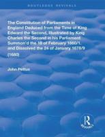 The Constitution of Parliaments in England Deduced from the Time of King Edward the Second