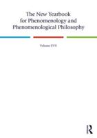 The New Yearbook for Phenomenology and Phenomenological Philosophy. Volume 17