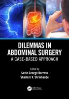 Dilemmas in Abdominal Surgery