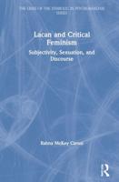 Lacan and Critical Feminism: Subjectivity, Sexuation, and Discourse