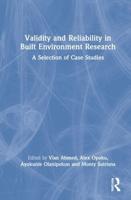 Validity and Reliability in Built Environment Research: A Selection of Case Studies