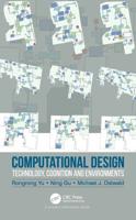 Computational Design: Technology, Cognition and Environments