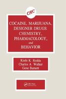 Cocaine, Marijuana, Designer Drugs