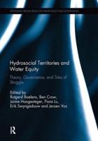 Hydrosocial Territories and Water Equity: Theory, Governance, and Sites of Struggle