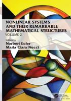 Nonlinear Systems and Their Remarkable Mathematical Structures. Volume II