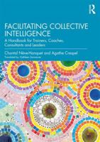 Facilitating Collective Intelligence