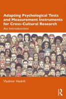 Adapting Psychological Tests and Measurement Instruments for Cross-Cultural Research: An Introduction
