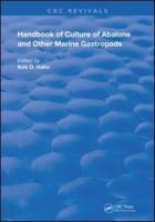 Handbook of Culture of Abalone and Other Marine Gastropods