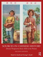Sources in Chinese History: Diverse Perspectives from 1644 to the Present
