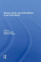 Women's Work And Child Welfare In The Third World