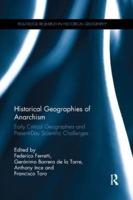 Historical Geographies of Anarchism: Early Critical Geographers and Present-Day Scientific Challenges