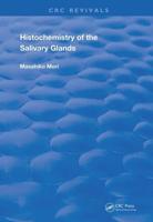 Histochemistry of the Salivary Glands