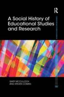 A Social History of Educational Studies and Research