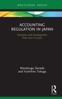Accounting Regulation in Japan: Evolution and Development from 2001 to 2015
