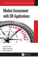 Market Assessment With OR Applications
