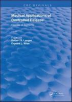 Medical Applications of Controlled Release