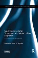 Legal Frameworks for Transparency in Water Utilities Regulation: A comparative perspective