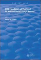 Handbook of Viral and Rickettsial Hemorrhagic Fevers