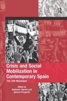 Crisis and Social Mobilization in Contemporary Spain: The 15M Movement