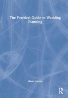 The Practical Guide to Wedding Planning