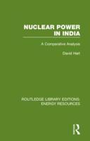 Nuclear Power in India: A Comparative Analysis
