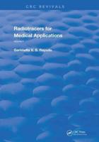 Radiotracers for Medical Applications. Volume 2
