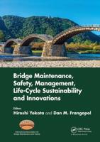 Bridge Maintenance, Safety, Management, Life-Cycle Sustainability and Innovations